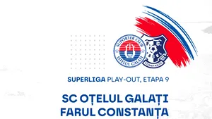Oțelul – Farul, meciul care va deschide ultima etapă a play-out-ului Superligii