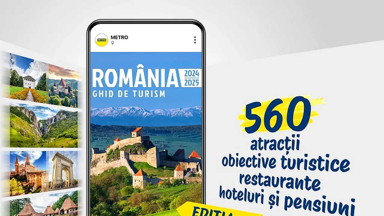 METRO PREZINTĂ „ROMÂNIA: GHID DE TURISM”, EDIŢIA A 4-A: GHIDUL COMPLET PENTRU VACANŢELE ÎN ROMÂNIA