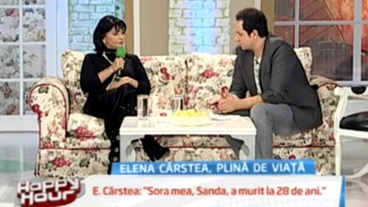 Elena Cârstea a povestit cum a murit sora sa mai mică, Sanda - VIDEO