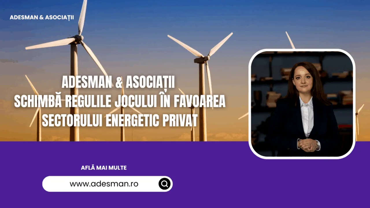 Adesman & Asociații schimbă regulile jocului în favoarea sectorului energetic privat. Curtea Constituțională confirmă: Contribuția la Fondul de Tranziție Energetică este neconstituțională