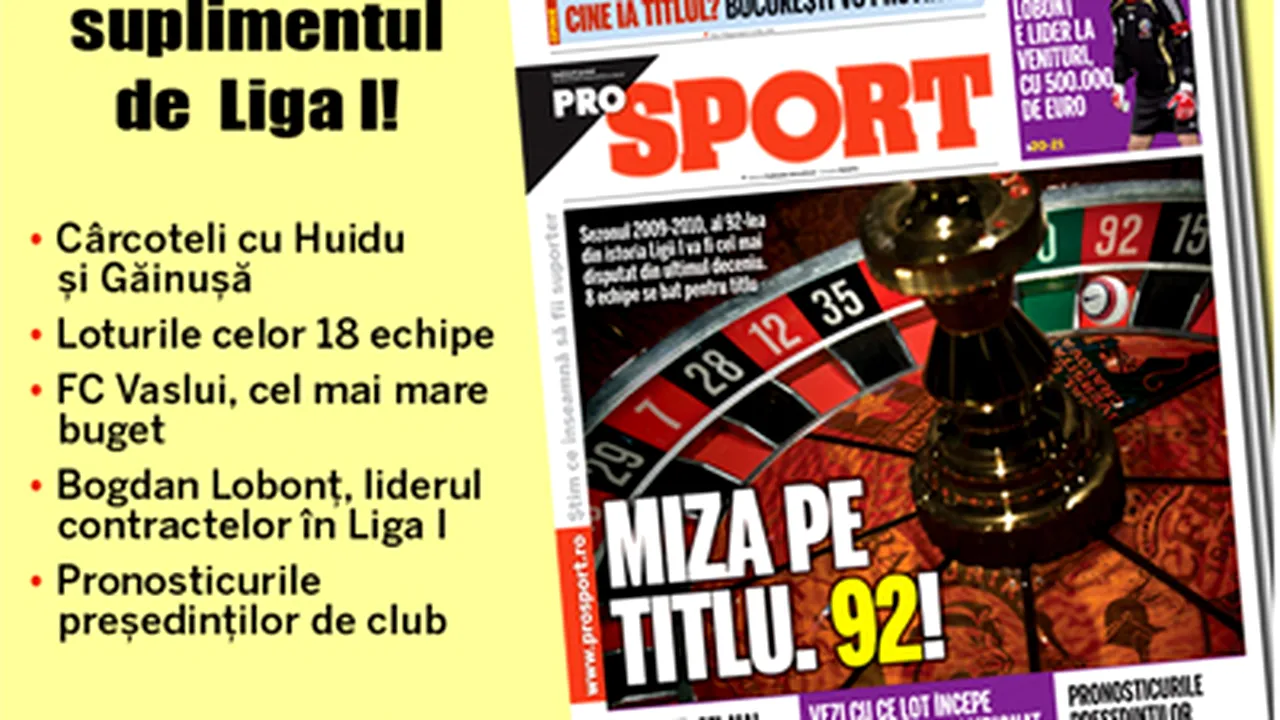ProSport a lansat un supliment dedicat Ligii 1 de fotbal