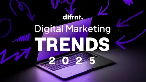 Difrnt.: Trenduri de Digital Marketing pentru 2025. Cum să fii cu un pas înainte?