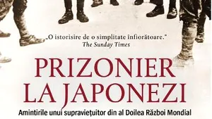 O carte pe zi: „Prizonier la japonezi” de Alistair Urquhart