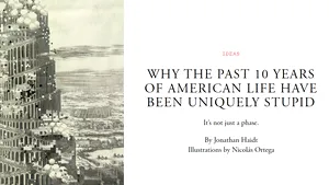 O recomandare de lectură pentru luni: de ce ultimii 10 ani din viaţa SUA au fost cu adevărat prosteşti