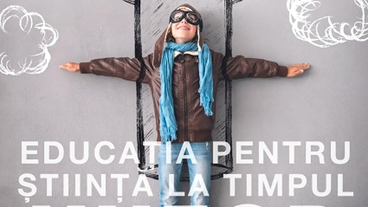 EDUCAŢIE PENTRU ŞTIINŢĂ LA TIMPUL VIITOR