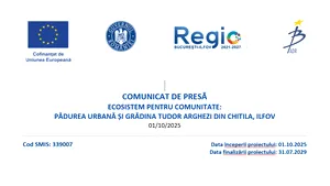 ECOSISTEM PENTRU COMUNITATE: PĂDUREA URBANĂ ȘI GRĂDINA TUDOR ARGHEZI DIN CHITILA, ILFOV
