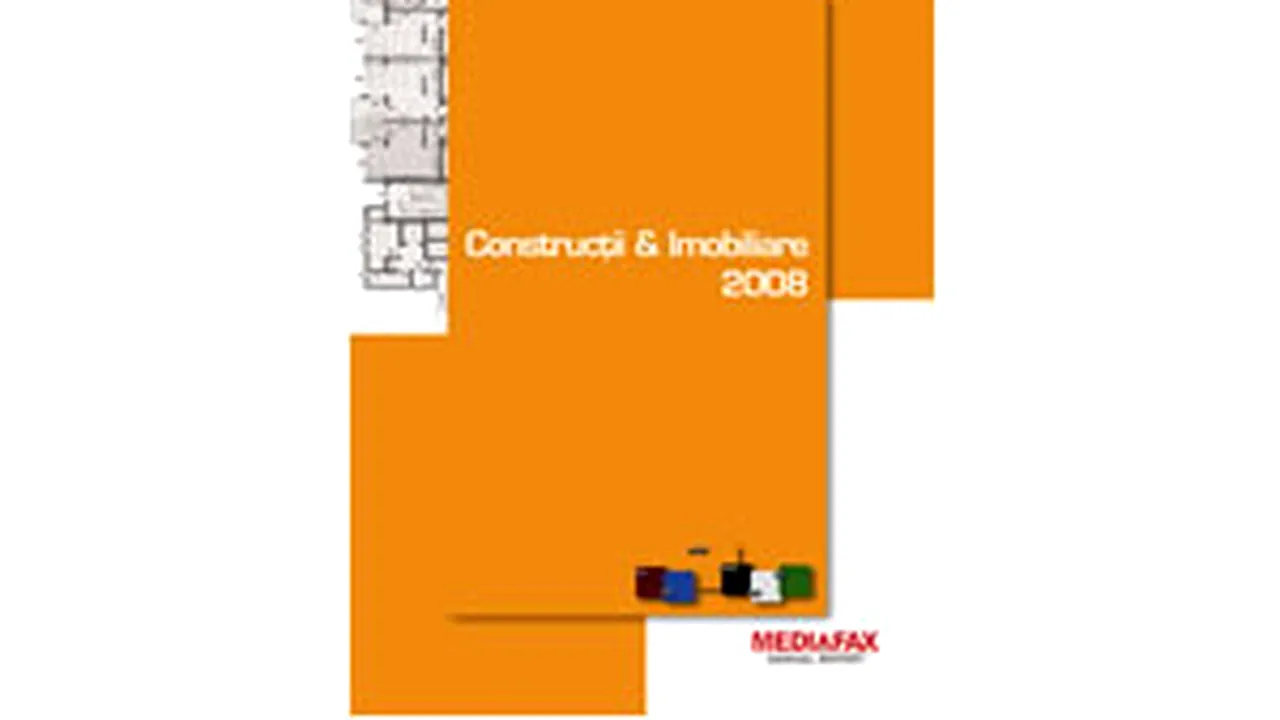 Mediafax lansează anuarul Construcţii & Imobiliare 2008 la Romania Construct & Real Estate Forum