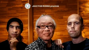 Două concerte-eveniment marca Jazz Fan Rising