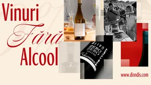 Vinurile fără alcool. Elaborare, beneficii, calorii şi tendinţe