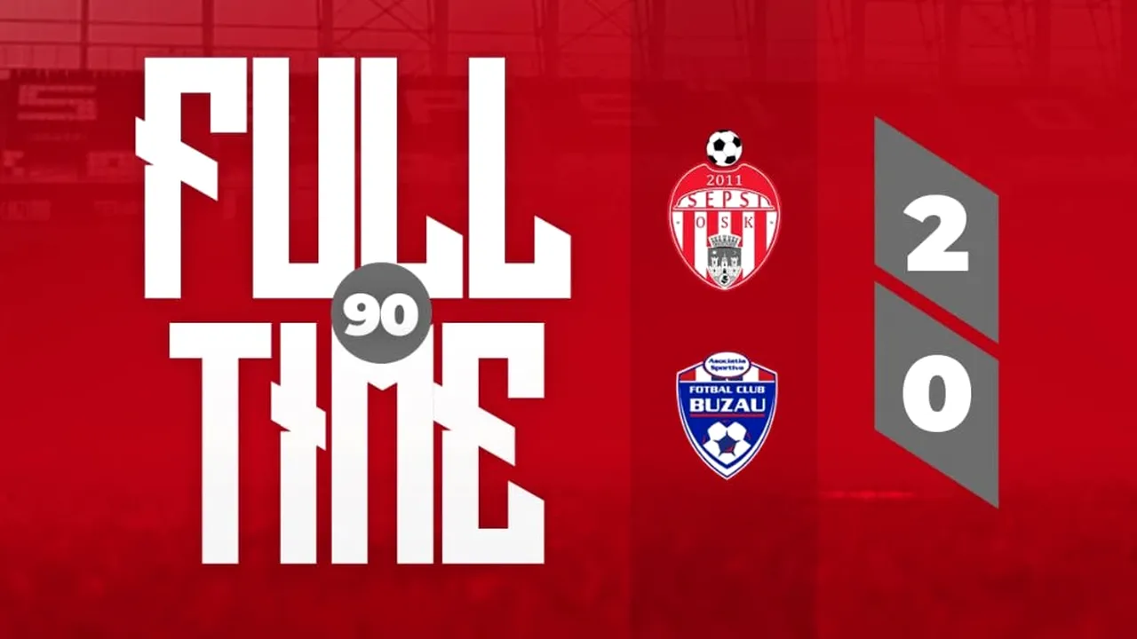 Sepsi OSK Sfântu Gheorghe – Gloria Buzău 2-0. Elevii lui Valentin Suciu trec pe loc de play off
