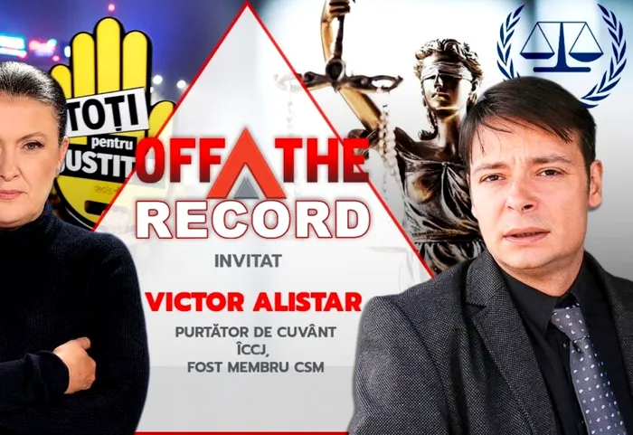 Live Text OFF The Record, live de la 13:00, pe Mediafax. Invitat: Victor Alistar, purtător de cuvânt ÎCCJ, fost membru CSM