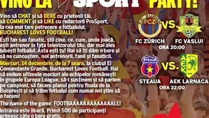 Vino la ProSport party să susţinem Steaua şi Vasluiul în EL! Primii 500 de participanţi primesc câte o bere din partea casei
