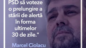 Decizia PSD, înainte de şedinţa de Guvern. Ciolacu: „Este exclus ca PSD să voteze o prelungire a stării de alertă în forma ultimelor 30 de zile”