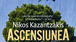 O carte pe zi: „Ascensiunea” de Nikos Kazantzakis