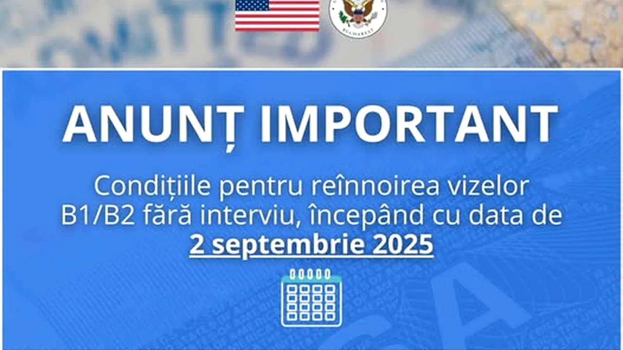 Condiții privind solicitarea unei noi vize prin curier, fără a susține interviu. Anunțul făcut de Ambasada SUA în România