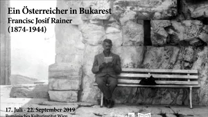 Expoziţia „Un austriac la Bucureşti: Francisc Josif Rainer