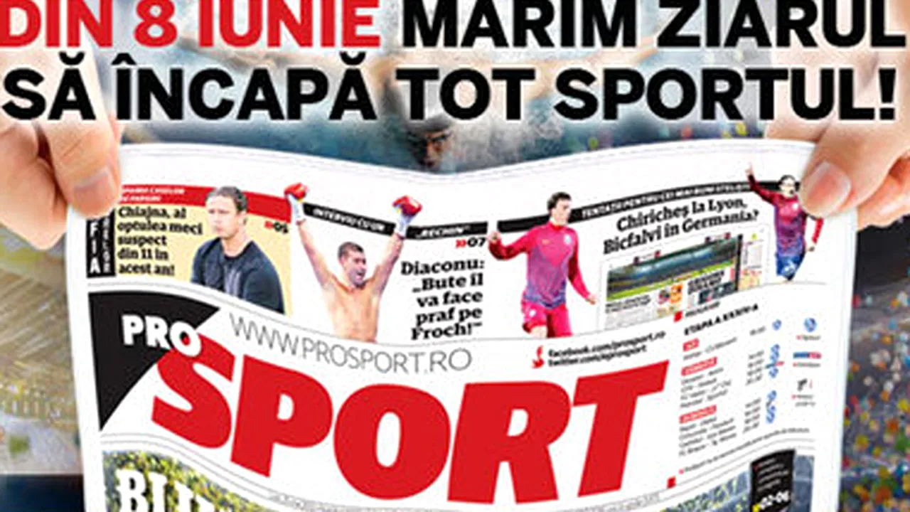 ProSport este relansat, vineri, în format broadsheet, la acelaşi preţ
