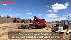 Au început lucrările la centura Galaţi. Data la care va fi finalizată
