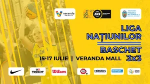 Liga Naţiunilor la baschet 3x3 revine în România, turneul se joacă pe esplanada Veranda