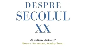 O carte pe zi: „Gânduri despre secolul XX” de Tony Judt şi Timothy Snyder