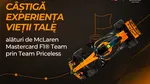 Banca Transilvania au lansat quiz-ul Team Priceless pentru fanii McLaren Mastercard. Doi câștigători merg la Formula 1 în Austria