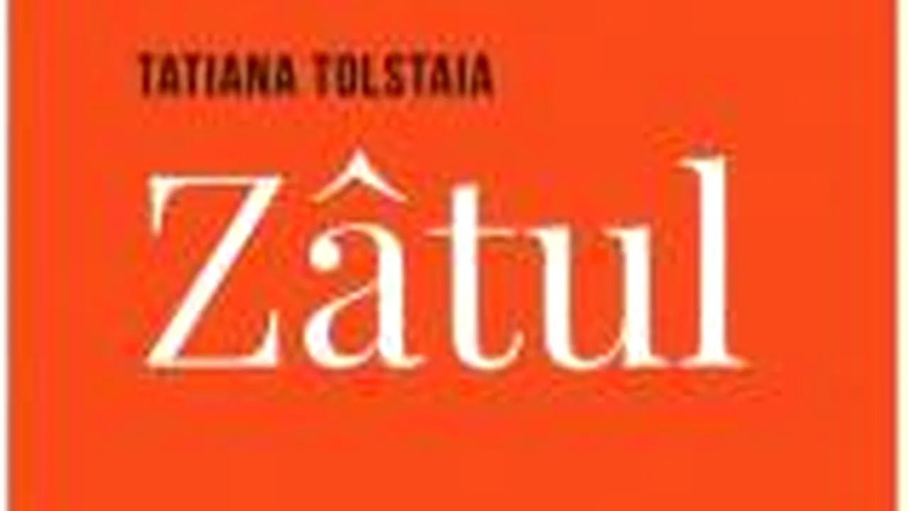 O carte pe zi: ”Zâtul,” de Tatiana Tolstaia
