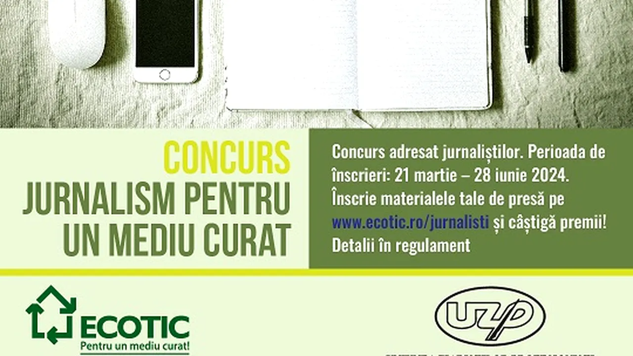 ECOTIC şi UZPR lansează concursul JURNALISM PENTRU UN MEDIU CURAT