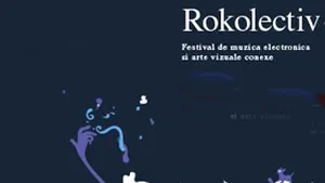 Peste 20 de artişti internaţionali, la a treia ediţie Rokolectiv
