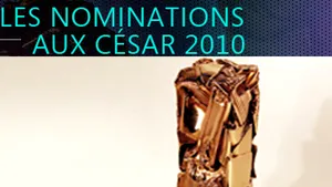 Vezi aici lista completă a nominalizărilor la premiile César 2010