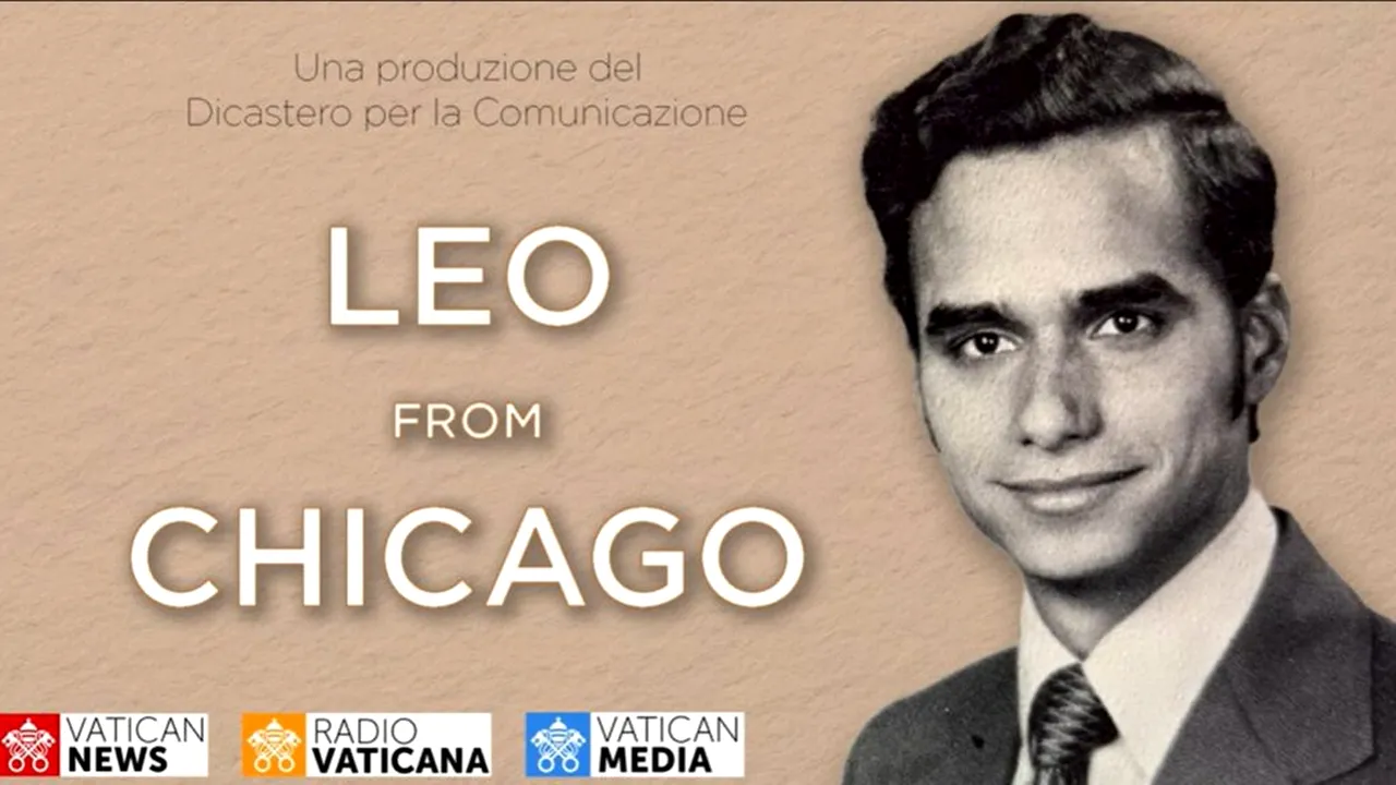 „Leo from Chicago”: Vatican News lansează documentarul despre rădăcinile americane ale papei Leon