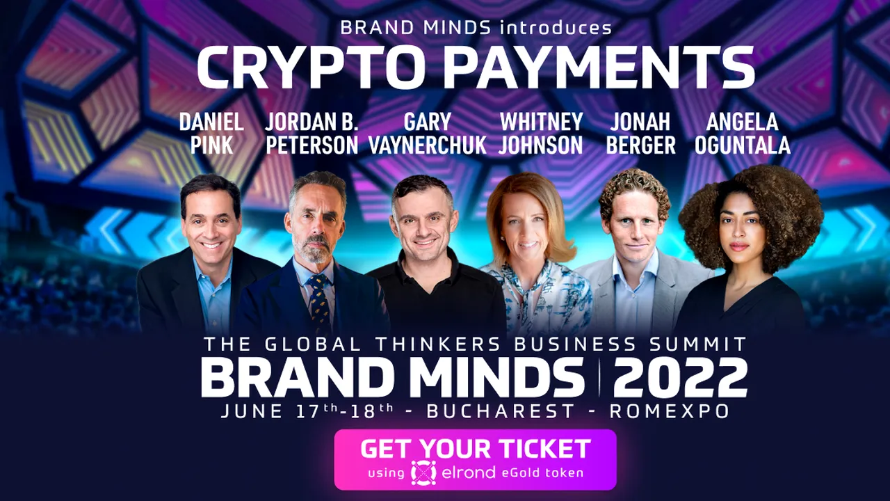 BRAND MINDS The Global Thinkers Business Summit introduce plăţile crypto prin ELROND eGOLD token 