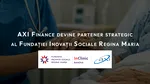 Fundația Inovații Sociale Regina Maria are un nou partener strategic în sănătate: AXI Finance susține InClinic Rahova