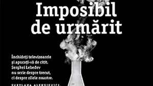 Imposibil de urmărit de Serghei Lebedev, un thriller politic