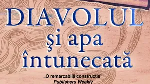 O carte pe zi: „Diavolul şi apa întunecată” de Stuart Turton