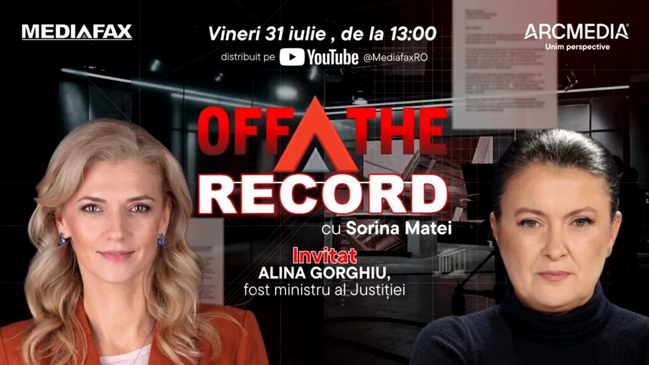 OFF The Record. Invitat: Alina Gorghiu, lider PNL, fost ministru al Justiției