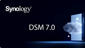 Synology anunţă DSM 7.0 şi extinde platforma cloud C2