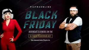 (P) Pregateste-te pe repede-inainte de Black Friday la PIATRAONLINE