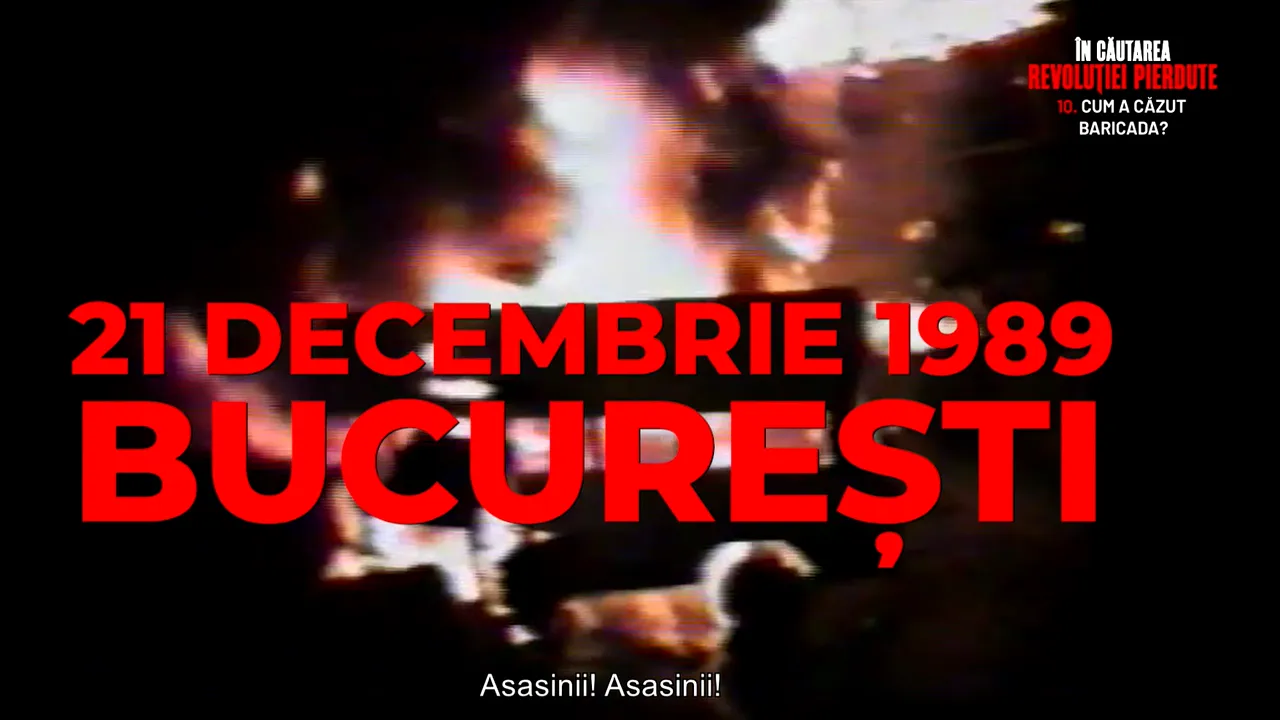 În căutarea revoluţiei pierdute. Episodul 10 - Cum a căzut Baricada?