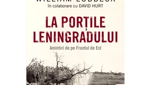 O carte pe zi: „La porţile Leningradului” de William Lubbeck