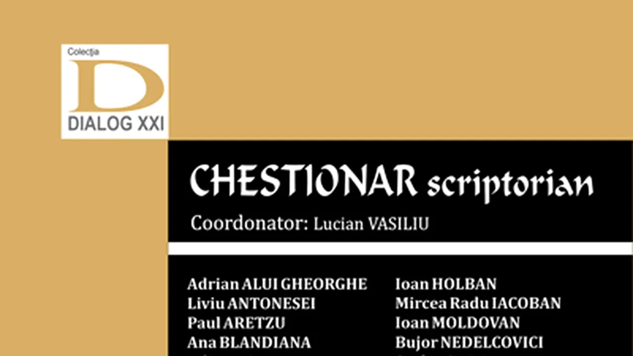 O carte pe zi: „Chestionar scriptorian”, coordonator – Lucian Vasiliu