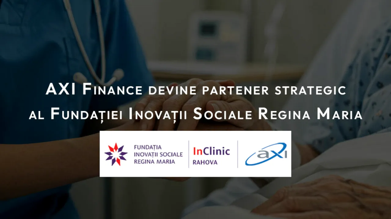 Fundația Inovații Sociale Regina Maria are un nou partener strategic în sănătate: AXI Finance susține InClinic Rahova