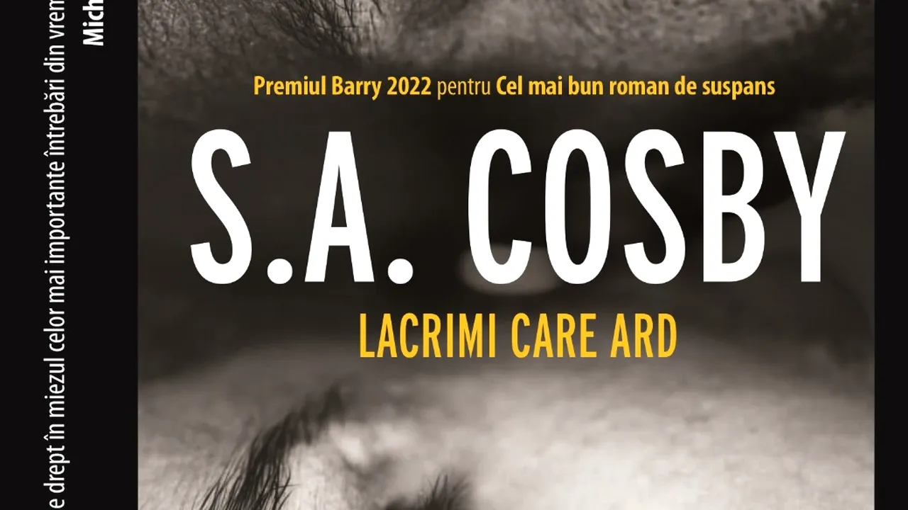 O carte pe zi: „Lacrimi care ard”, de S.A.Cosby