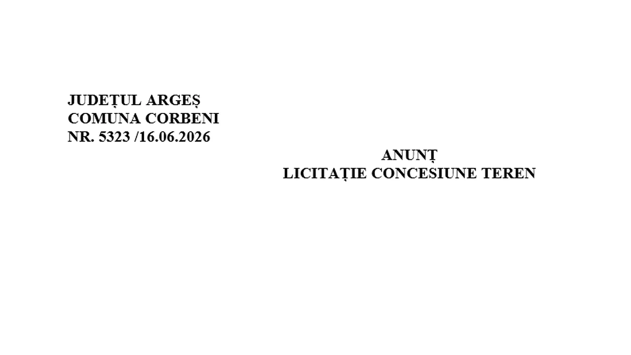 ANUNȚ LICITAȚIE CONCESIUNE TEREN