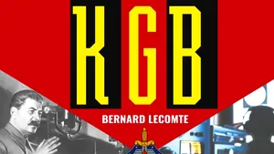 O carte pe zi: KGB – Adevărata istorie a serviciilor secrete sovietice, de Bernard Lecomte