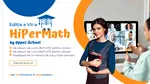 HiPerMath – programul de elită, selectiv și gratuit, care formează olimpicii de top ai României la matematică