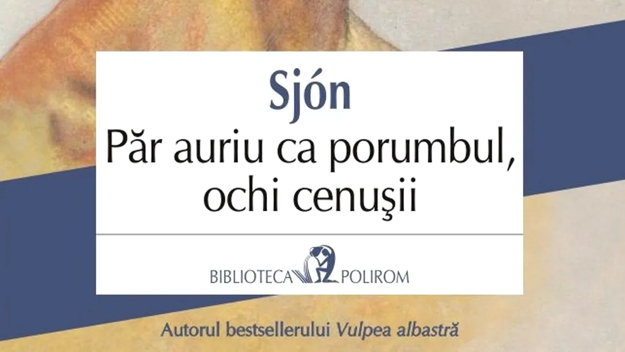 O carte pe zi: „Păr auriu ca porumbul, ochi cenuşii”, de Sjón