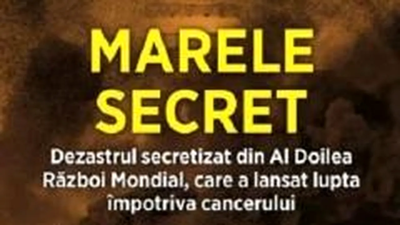 O carte pe zi: „Marele secret Dezastrul secretizat din Al Doilea Război Mondial”