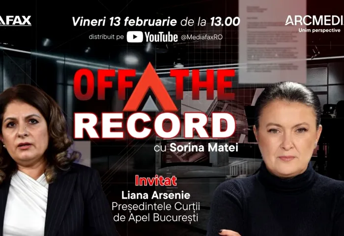 JUSTIȚIE OFF The Record, 13 februarie 2026, ora 13:00, live pe Mediafax. Invitat: judecător Liana Arsenie, președintele Curții de Apel București