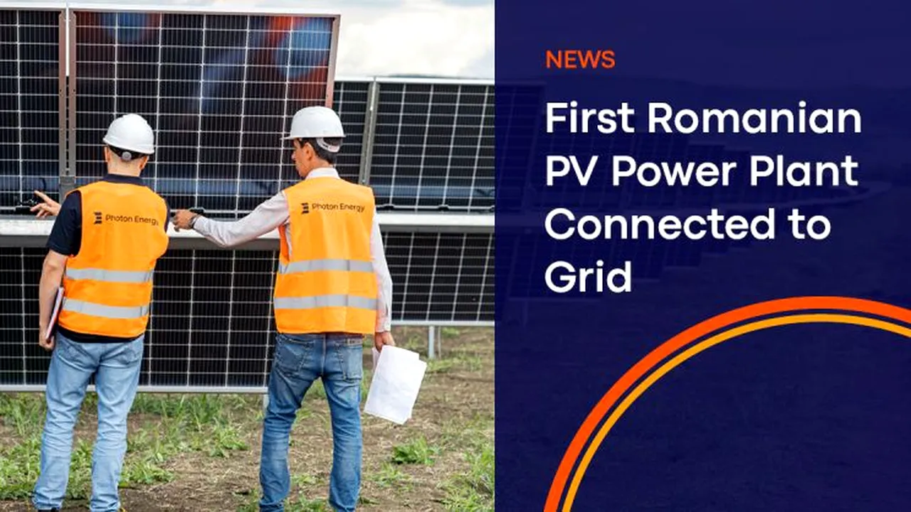 Photon Energy pune în funcţiune prima sa centrală fotovoltaică românească la scară de utilitate