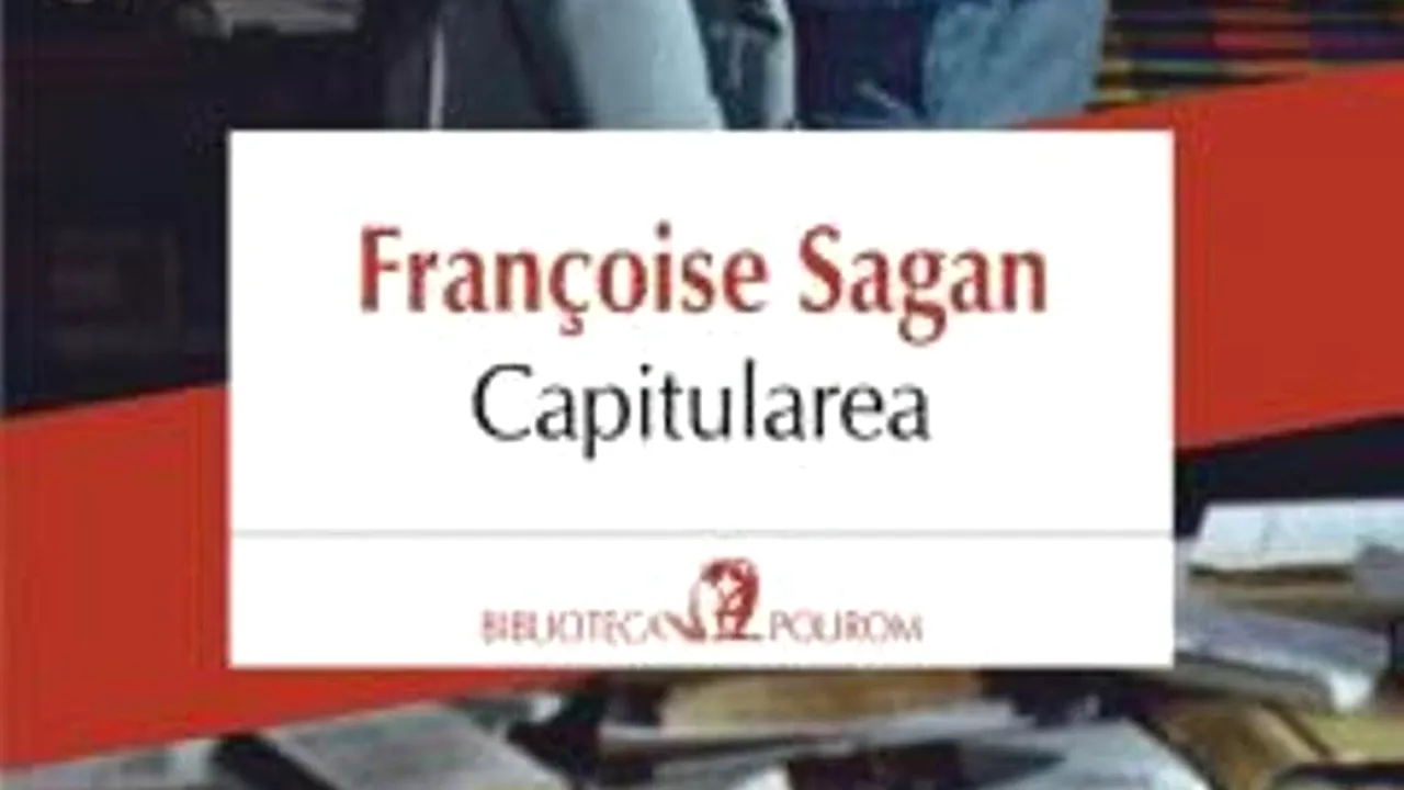 O carte pe zi: „Capitularea” de Françoise Sagan
